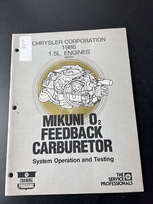 MIKUNI O2 Feedback Carburetor System operation testing Chrysler 1986 1.5L Engine