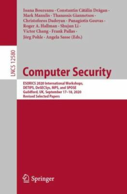 Computer Security : Esorics 2020 International Workshops, Desecsys, Detips, M...