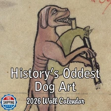 2026 History's Oddest Dog Art Monthly Wall Calendar - Ugly Dog Paintings thro