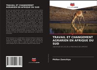 Phillan Zamchiya | Travail Et Changement Agrarien En Afrique Du Sud | Buch