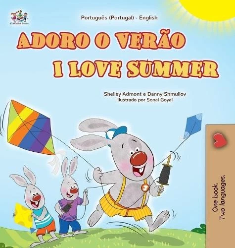Shelley Admont Kidkidd I Love Summer (Portuguese Portugal English Bil (Hardback) - Image 1 of 1