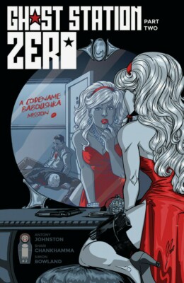 Ghost Station Zero A Codename Baboushka Adventure #2 (NM)`17 Johnston  (Cover B)