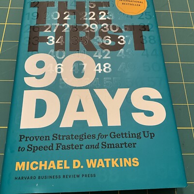 The First 90 Days Updated Expanded By Michael Watkins Hardcover