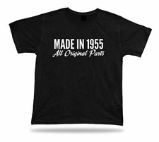 Printed T shirt tee Made in 1955 happy birthday present gift idea original