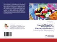 Monika Sabharwal (U. A.) | Impact Of Regulatory Environment On Pharmaceutical...