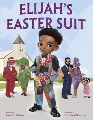 Elijah's Easter Suit by Brentom Jackson Hardcover Book