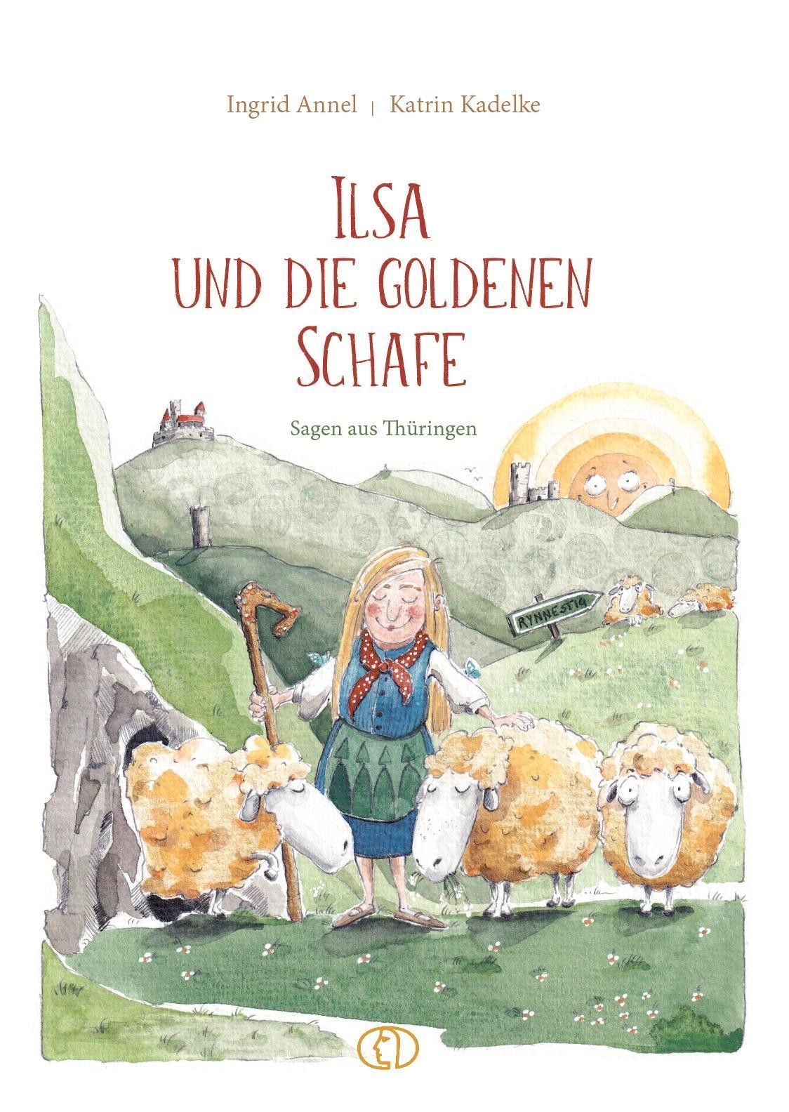 Ilsa und die goldenen Schafe Ingrid Annel