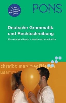 PONS Deutsche Grammatik und Rechtschreibung: Alle wichtig  | Balcik, Ines | Buch