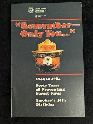 Smokey's 40th Birthday Pamphlet 1944-1984 Posters Commemorative Smokey The Bear