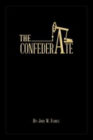 John W. Flores | The Confederate | Taschenbuch | Englisch (2020) | AuthorHouse