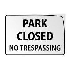 Horizontal Vinyl Stickers Park Closed No Trespassing Activity Park Industrial