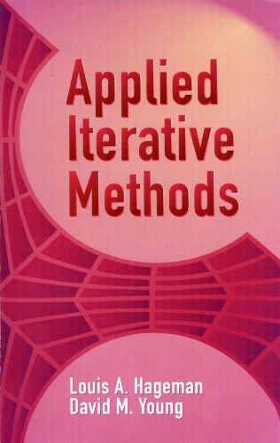 Applied Iterative Methods (Dover Books On Mathematics) - [Dover Publications]