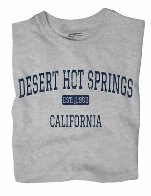 Desert Hot Springs California CA T-Shirt EST