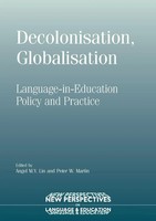 Decolonisation, Globalisation | Language-In-Education Policy And Practice | Buch