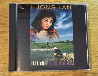 Vietnamese Music CD - Hat Cho Que Huong 2 - Huong Lan