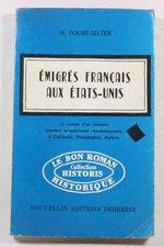 [Amerika] FOURE-SELTER - Französische Emigra...