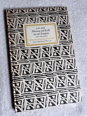 Führung und Karft aus der Ewigkeit von Lau dse | 1021