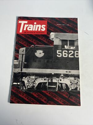 1961 March Trains Magazine, Impressive But Not Convincing (MH656)