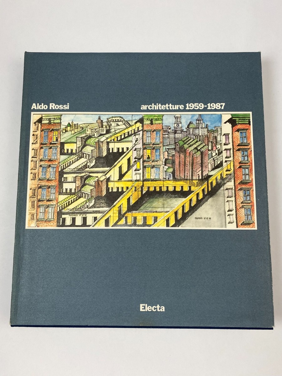 Aldo Rossi, Architetture 1959-1987 (Electa, 1987) con foto Ghirri