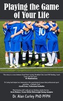 Playing The Game Of Your Life | Taschenbuch | Englisch (2020)