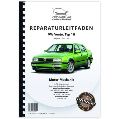 VW Vento Typ 1H 1991-1998 Benzinmotor 100-115 PS Mechanik Werkstatthandbuch