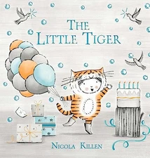 The Little Tiger (My Little Animal F..., Killen, Nicola