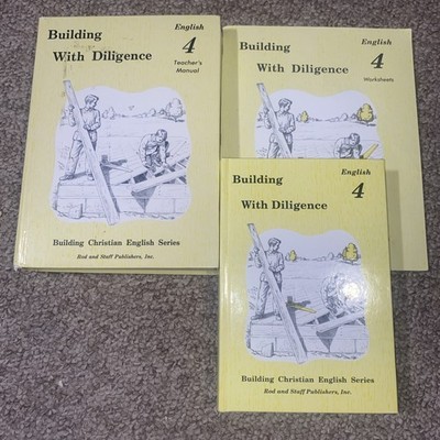 Rod and Staff Building With Diligence English 4 Teacher's -Students & Worksheets