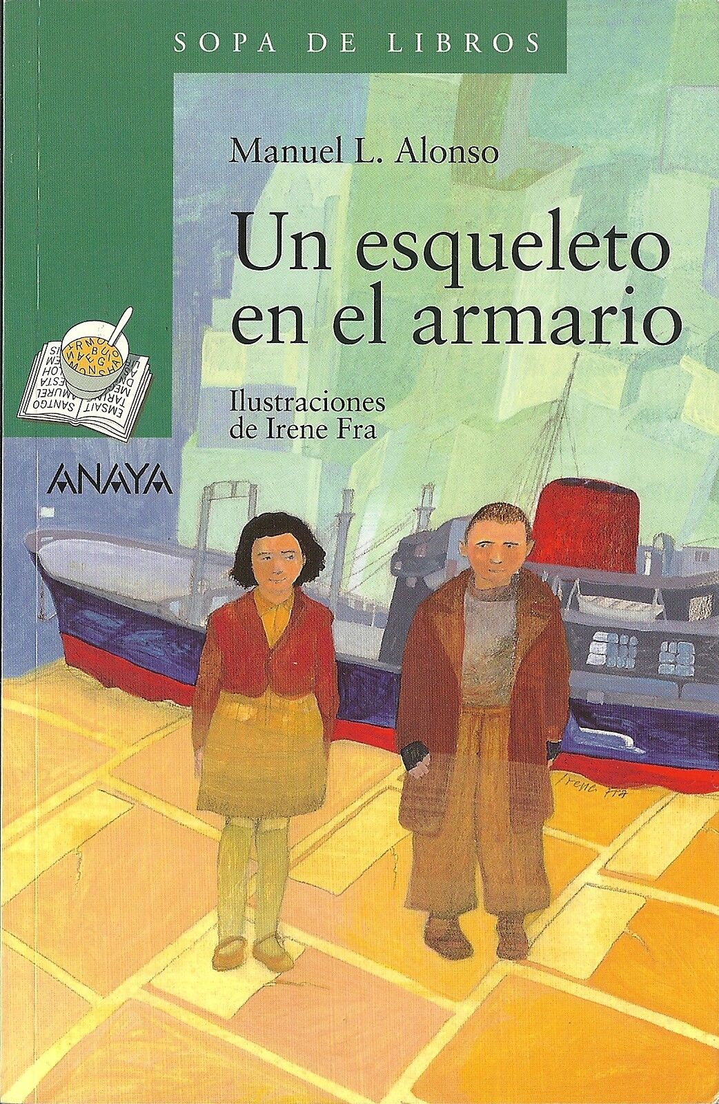 UN ESQUELETO EN EL ARMARIO de Manuel. L. Alonso + otro libro...