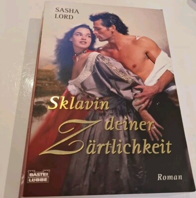Sklavin deiner Zärtlichkeit: Roman von Lord, Sasha | Buch | Zustand gut F9