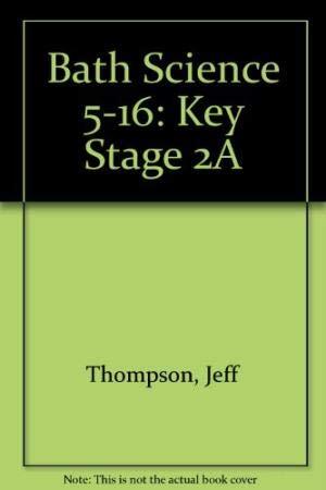 Key Stage 2A (Bath Science 5-16), Hollins, Martin,Thompson, Jeff, Good Condition - Picture 1 of 1