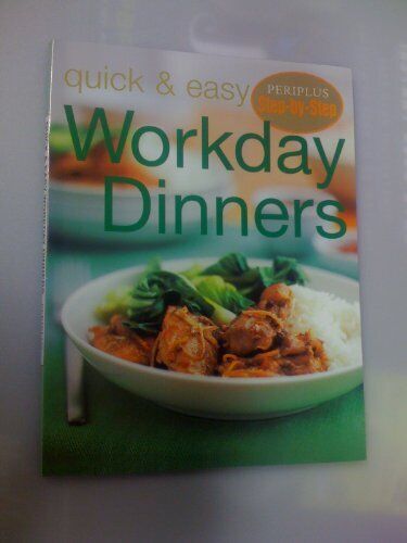 Quick and Easy Workday Dinners (Periplus Step-by-Step) - Afbeelding 1 van 1
