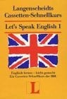 Let's Speak English, 3 Cassetten m. Lehrbuch Buch -