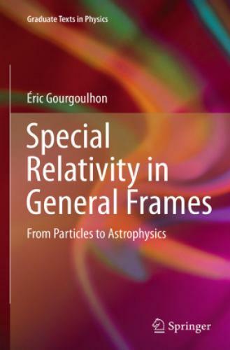 Thumbnail - Special Relativity In General Frames From Particles To Astrophysics