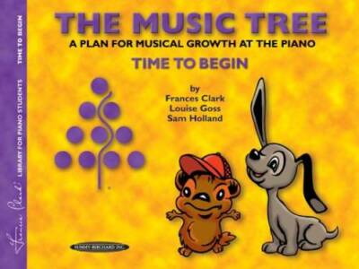 The Music Tree Student's Book: Time to Begin -- A Plan for Musical Growth - GOOD