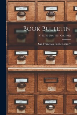 Book Bulletin; V  35/36 (Nov  1931-Oct  1932)