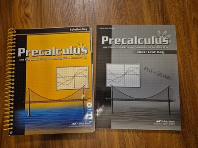 ABeka Precalculus with Trig. Teacher Quiz/Test Key and Solution Key