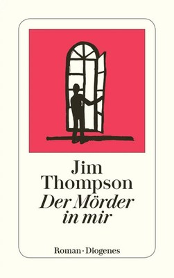 Der Mörder in mir | Jim Thompson | Taschenbuch | Diogenes Taschenbücher | 234 S.