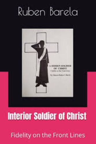Innerer Soldat Christi: Treue an der Front, Barela, Diakon Ruben, V