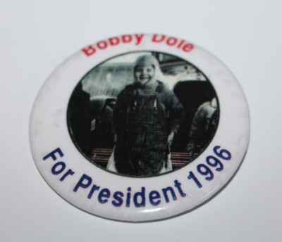 Bob Dole 1996 Presidential Campaign button pin 2.5'' Bobby Dole Kid Picture
