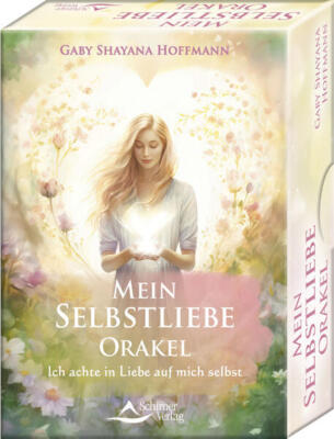 Mein Selbstliebe-Orakel - Ich achte in Liebe auf mich selbst | 2024 | deutsch
