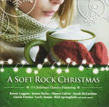 A Soft Rock Christmas Music CD  James Taylor Shawn Colvin Kenny Loggins 