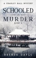 Brenda Gayle | Schooled In Murder | Taschenbuch | Englisch (2022)