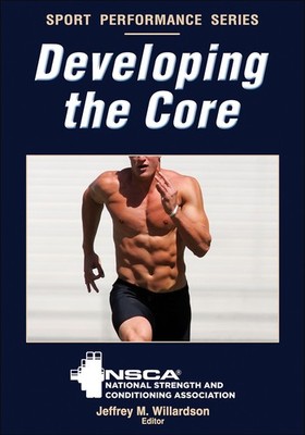 Developing the Core (NSCA Sport Performance)