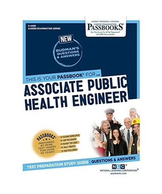 Associate Public Health Engineer [C-4439]: Passbooks Study Guide Volume 4439, Na