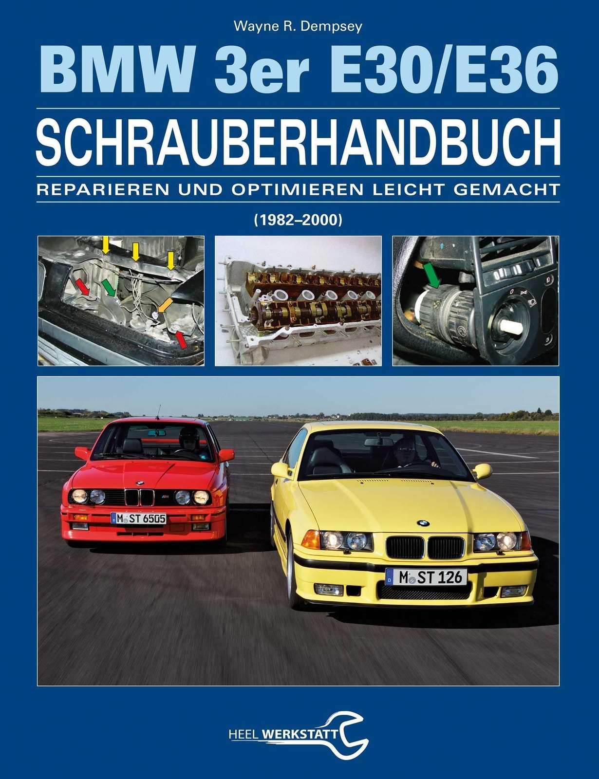Thumbnail - Wayne R. Dempsey Das Bmw 3er Schrauberhandbuch - Baureihen E30/e36