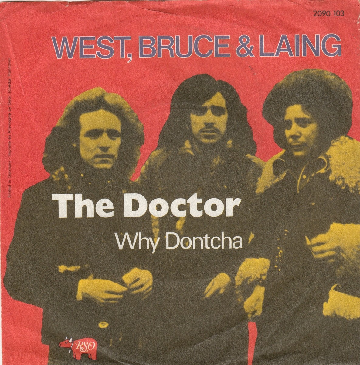 WEST BRUCE & LAING THE DOCTOR / WHY DONTCHA 1972 RECORD GERMANY 7
