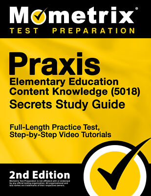 Praxis Elementary Education Content Knowledge 5018 Secrets [2nd Edition]