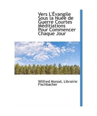 Vers L' Vangile Sous La NU E de Guerre Courtes M Ditiations Pour Commencer Chaqu