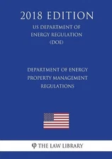 Department of Energy Property Management Regulations (US Department of Energy Re