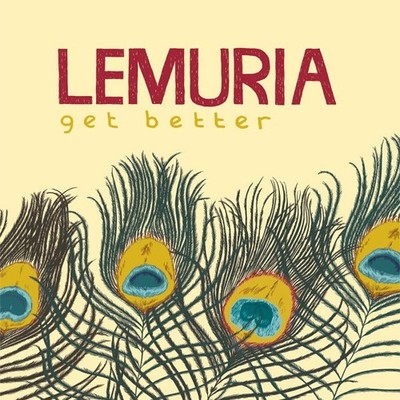 Lemuria - Get Better LP - vinyl NEW!